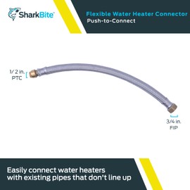 SharkBite 1/2 Inch x 3/4 Inch FIP x 18 Inch Stainless Steel Braided Flexible Water Heater Connector, Push To Connect Brass Plumbing Fitting, PEX Pipe, Copper, CPVC, PE-RT, HDPE, U3068FLEX18LF