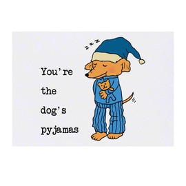 'You're The Dog's Pyjamas' Temporary Tattoo - Water Resistant, Skin-Safe, Non-Toxic Transfer (TO00083941)