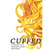 CUFFED: A Detective Goldie Locks Mystery