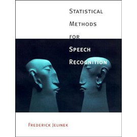Statistical Methods for Speech Recognition