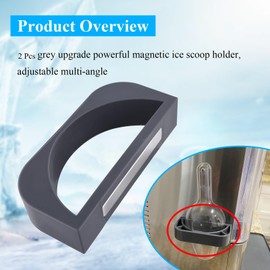 2 Pcs Grey Upgrade Powerful Magnetic Ice Scoop Holder, Adjustable Multi-Angle, Compatible with Ge Opal Nugget Ice Maker 1.0 & 2.0, Fit for Use on Any Metal Surface, Scoop and Ice Maker Not Included