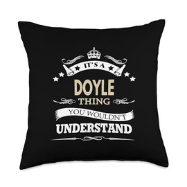 it's a doyle thing you wouldnt understand Throw Pillow