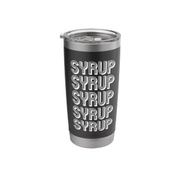 Eat Syrup Stainless Steel Insulated Tumbler