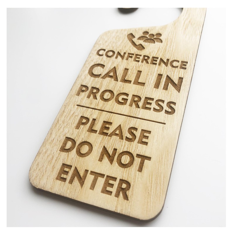 Conference Call In Progress Please Do Not Enter Disturb Office