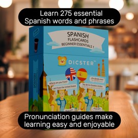 Spanish Flashcards - Beginner Essentials 1: 53 flashcards and 275 Essential Words & Phrases, Pronunciation Guides, Online Audio, and Illustrations for Students & Travelers