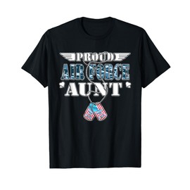 Proud Air Force Aunt US Flag Dog Tags Wings Military Auntie T-Shirt