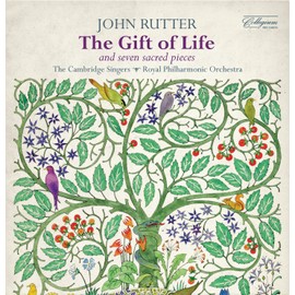 John Rutter: The Gift Of Life