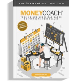 MoneyCoach® - Todo lo que necesitas saber de Finanzas Personales (Edición para México)