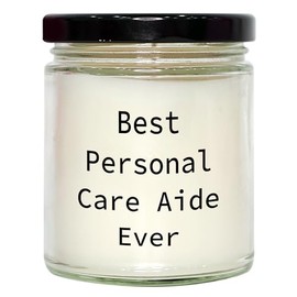 Best Personal Care Aide Ever 9oz Vanilla Soy Candle Gift, Gifts from Friends to Friends, Birthday, Funny Quote, Personal Care Aide Gifts