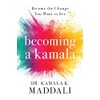 Becoming A Kamala