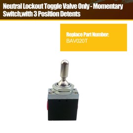 BAV020T Neutral Lockout Toggle Valve Only Momentary Switch with 3 Position Detents for Controlling Pumps Valves Tailgate Cylinders