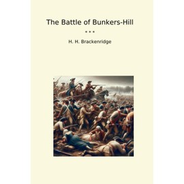 The Battle of Bunkers-Hill