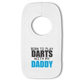 BWW Print - Born to Play Darts with my Daddy - Baby Pullover Bib, Boy or Girl