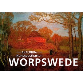 Postkarten-Set Worpswede: 18 Kunstpostkarten aus hochwertigem Karton. ca. 0,28€ pro Karte (Anaconda Postkarten, Band 53)