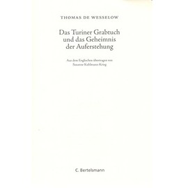 Das Turiner Grabtuch und das Geheimnis der Auferstehung