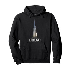 Dubai Skyscraper Burj Khalifa United Arab Emirates Dubai UAE Pullover Hoodie