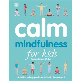 Calm: Mindfulness for Kids