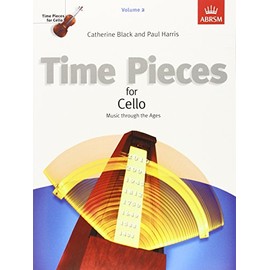 Time Pieces for Cello, Volume 2: Music through the Ages (Time Pieces (ABRSM))