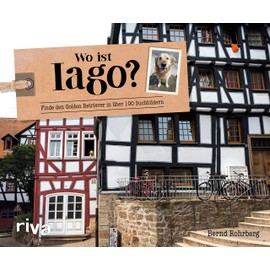 Wo ist Iago?: Finde den Golden Retriever in 100 Suchbildern