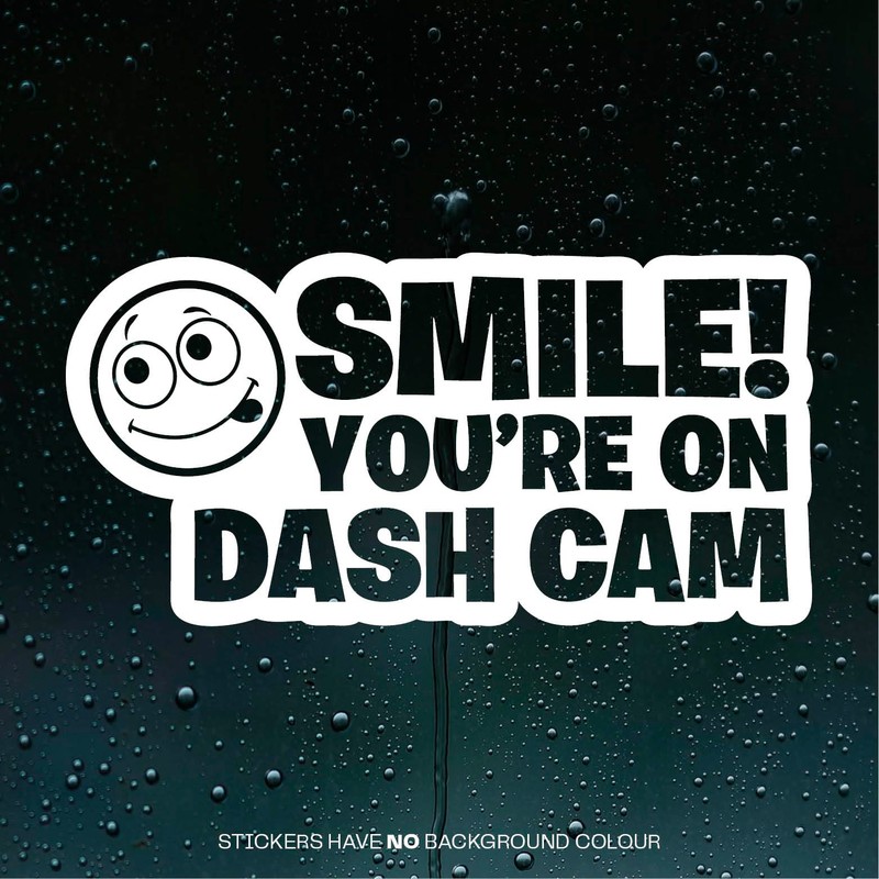 Smile You're on Dash Cam Camera Car Sticker Bumper Window