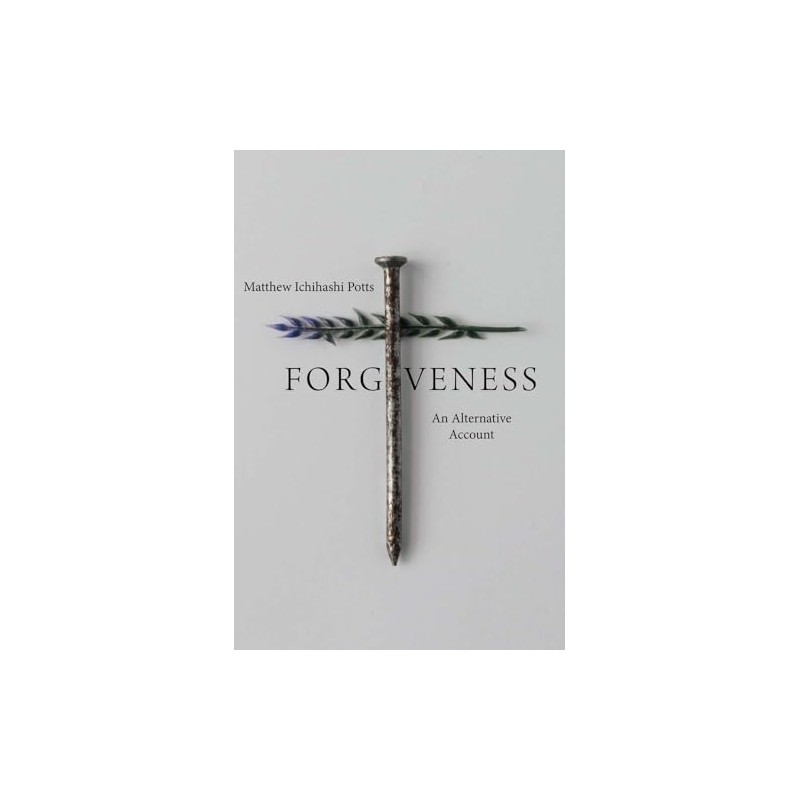 Forgiveness: An Alternative Account
