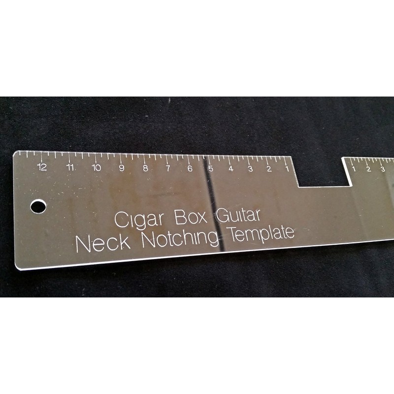 Cigar Box Guitar Neck Notching Template - save time and