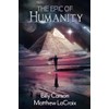 The Epic Of Humanity