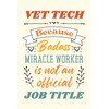 Vet Tech Gifts: An Appreciation and Thank You Gift, Blank