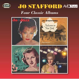 Four Classic Albums (Starring Jo Stafford / Autumn In New York / Swingin' Down Broadway / Jo + Jazz)
