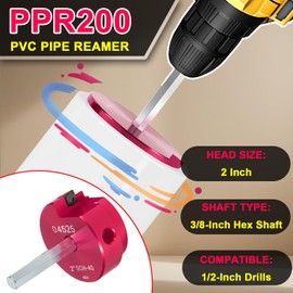 PPR200 PVC Pipe Reamer 2-Inch Head with 3/8-Inch Hex Shaft compatible with Standard 1/2" Drills, Plastic Pipe Fitting Reamer Plumbing Tool for SCH40 PVC, ABS, CPVC Socket Saver