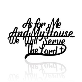 Hppybiry as for Me and My House We Will Serve the Lord Metal Wall Decor Bible Verses Black Metal Signs 12" x7.3" Wall Art Christian Religious Scripture Wall Hanging Decoration for Living Room Office