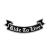 Large Ride to Live Back Patch - 33.6 x 11.7