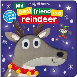 My Best Friend: Is a Reindeer