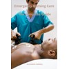 Emergency Nursing Care The complete Guide: 24