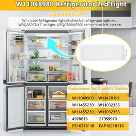 W11048980 refrigerator LED light assembly, suitable for Whirlpool WRQA59CNKZ and Kitchen Aid KRQC506MPS00 refrigerators, replacement W11470191 W11455230 W11032355