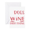 CafePress Meditation All I Need Is Dogs Wine Greeting Cards