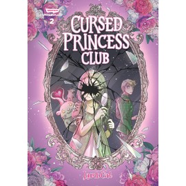 Cursed Princess Club Volume Two: A WEBTOON Unscrolled Graphic Novel: 2