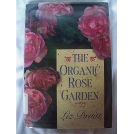 The Organic Rose Garden