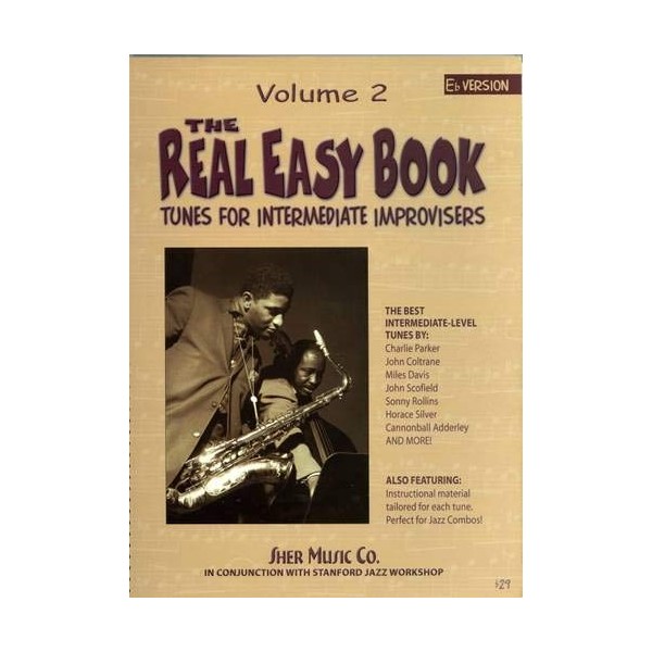The Real Easy Book: Tunes for Intermediate Improvisers - Volume