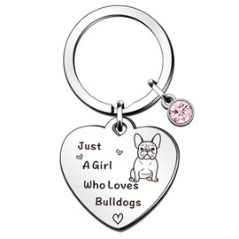 QMVMV Funny Bulldog Keyring Gifts Animal Lover Gift Just A Girl Who Loves Bulldogs Bulldog Lover Gift for Women Girls, Who Loves Bulldogs Keyring