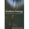 Endless Energy: The Essential Guide to Energy Health
