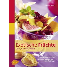 Exotische Früchte: Obst, Gemüse, Nüsse