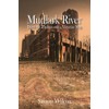 Mudlark River: Down the Thames with a Victorian Map