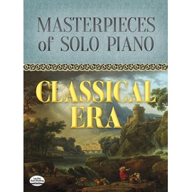 Masterpieces of Solo Piano: Classical Era