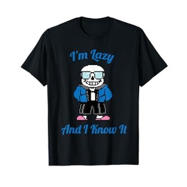 Sans Skeleton Cool Pixel Art I'm Lazy And I Know It T-Shirt