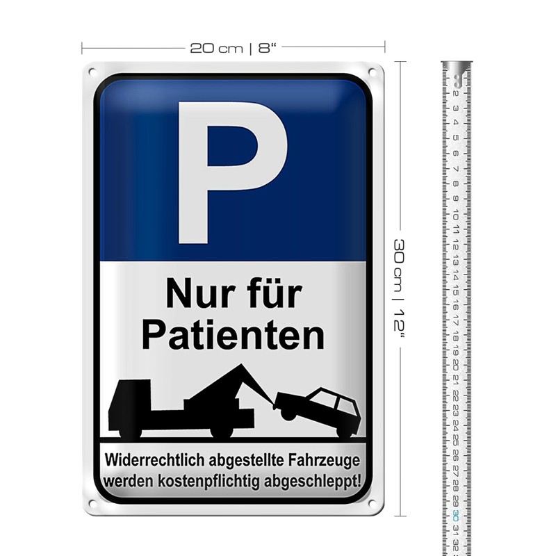 Parkplatzschild | Nur für Patienten | Abschleppwarnung | 20 cm