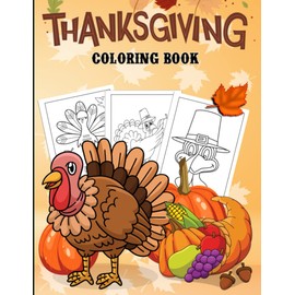 Birthday Gifts For Women Friendship Unique Thanksgiving Coloring Book: Thanksgiving Activity Book | Fun and Cute Thanksgiving day Colouring Pages for ... Kids and Adults | Thanksgiving Children Book