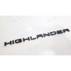 Toyota OEM 3PC Gloss Black HIGHLANDER Platinum AWD Letter Emblem