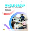 Whole-Group Reading Instruction | Guidance for Powerful & Effective Teaching