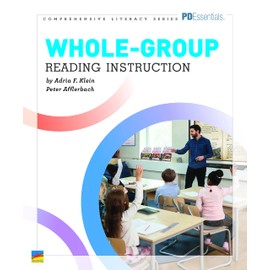 Whole-Group Reading Instruction | Guidance for Powerful & Effective Teaching | Professional Development Book for Educators | Grade Level K-5